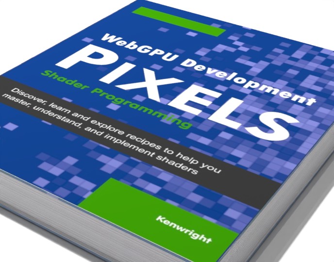 Extra image for WebGPU Development Pixels: Shader Programming  (Paperback)